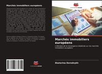 Ekaterina Dorodnykh | MarchéS Immobiliers EuropéEns | Taschenbuch | FranzöSisch