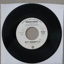 RICK WAKEMAN WHITE ROCK VINYL 45 A&M VG 16-151