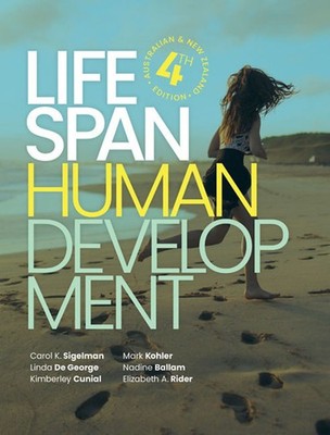 Life Span Human Development 4th Edition by Carol K. Sigelman Paperback Book