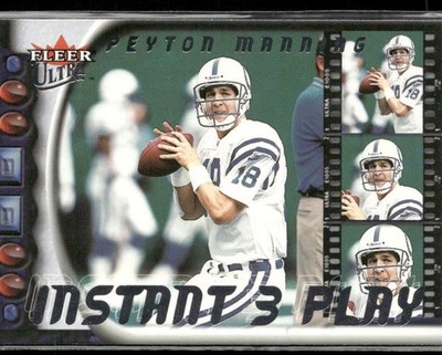 2000 Ultra Instant Three Play Peyton Manning #1 IP Indianapolis Colts