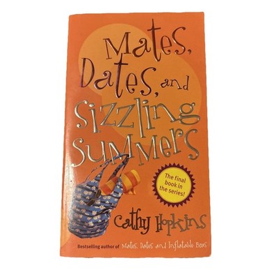 Mates, Dates, and Sizzling Summers (Mates, Dates Series) by Hopkins, Cathy