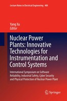Yang Xu | Nuclear Power Plants: Innovative Technologies For Instrumentation...