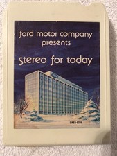 Ford Motor Company - Presents Stereo For Today - 8 Track - Serviced Play Tested Ford Motor Company - Presents Stereo For Today - 8 Track - Serviced Play Tested