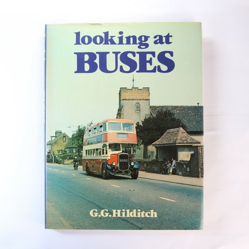 Looking at Buses by G. Hilditch (Hardcover, 1979) transport bus book - 第 1/4 張圖片
