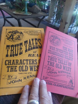True Tales of the Real Characters of the Old West vol  1 and vol 3