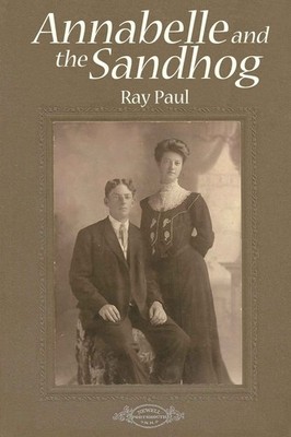 Annabelle and the Sandhog - Paul, Ray - Good - See condition notes