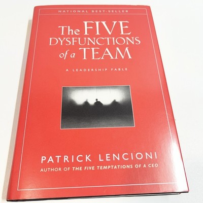 J-B Lencioni Ser The Five Dysfunctions of a Team A Leadership Fable First Editio