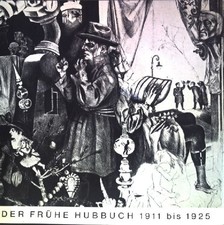 Der frühe Hubbuch: Zeichnungen und Druckgraphik 1911 bis 1925; Kinkel, Hans: