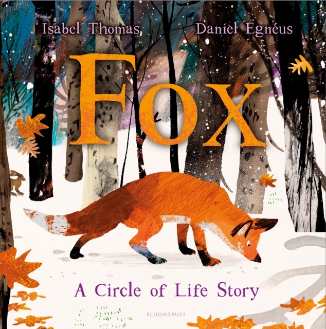 Fox : A Circle Of Life Story Isabel Thomas - Image 4