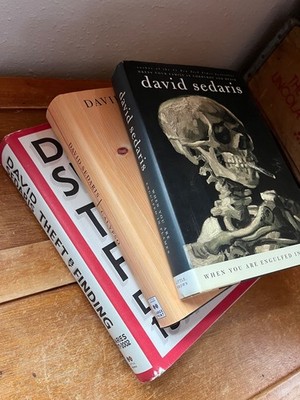 Lot of 3 David Sedaris CALYPSO Theft by Finding WHEN YOU ARE ENGULFED IN FLAMES