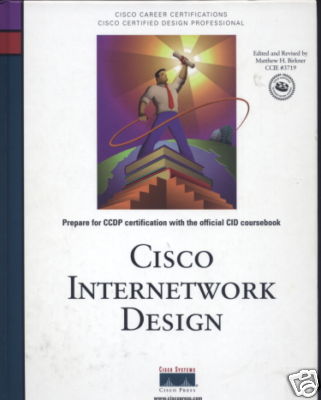 Cisco Internetwork Design by Matthew H. Birkner (1999)