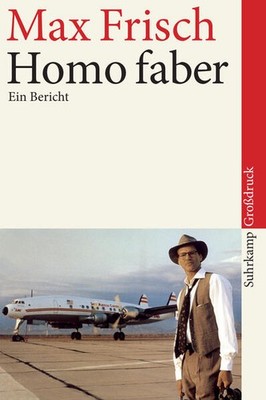 Homo faber | Max Frisch | deutsch