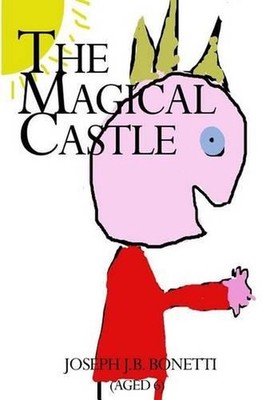 The Magical Castle by Joseph J.B. Bonetti (English) Paperback Book