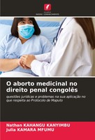 O Aborto Medicinal No Direito Penal CongolêS Nathan Kahangu Kanyimbu (U. A.)