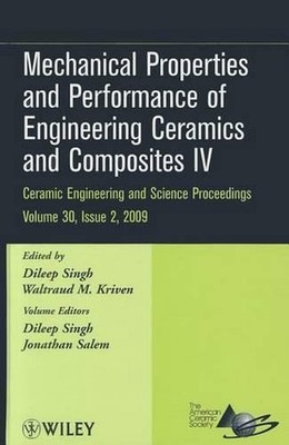 Mechanical Properties and Performance of Engineering Ceramics and Composites IV,