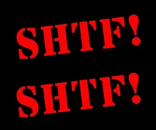 SHTF! - $hit Hit the Fan Two Pack 7" Red Vinyl Decals Car Van Window