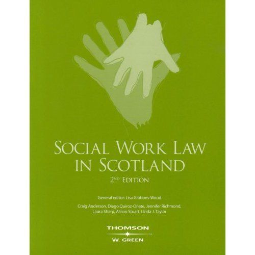 Social Work Law in Scotland, , Excellent Book