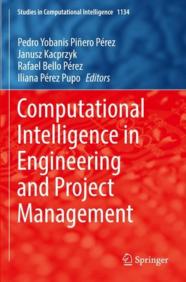 Computational Intelligence in Engineering and Project Management Pérez (u. a.)