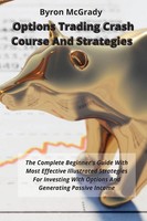Options Trading Crash Course And Strategies Byron McGrady Taschenbuch Englisch