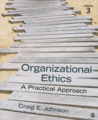 Organizational Ethics: A Practical Approach