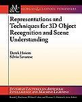 Representations and Techniques for 3D Object Recognition & Scene Interpretation 