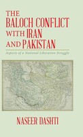 Naseer Dashti | The Baloch Conflict With Iran And Pakistan | Buch | Englisch