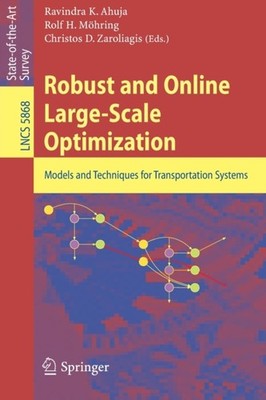 Ahuja - Robust and Online Large-Scale Optimization   Models and Techni - X555z