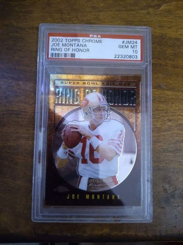 2002 Topps Multi-Year Issue Ring Of Honor Chrome Joe Montana #JM24 PSA 10 GEM MT