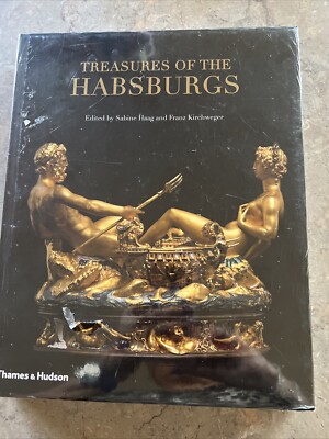 Treasures of the Habsburgs by HAAG SABINE Hardcover Sealed