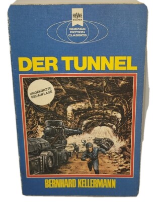 Vintage Der Tunnel (Bernhard Kellermann, heyne in german 1981