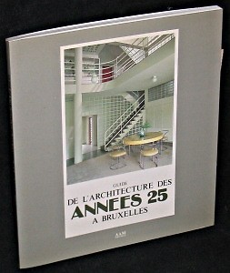Guide de l'architecture des années 25 Guide de l'architecture des années 25 à Bruxelles | eBay