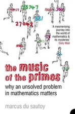 The Music of the Primes: Why an Uns..., Marcus Du Sauto