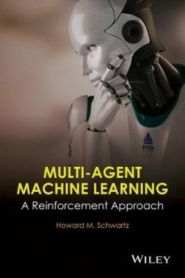 Multi-Agent Machine Learning: A Reinforcement Approach - Hardcover - VERY GOOD