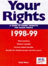Your Rights 1998-1999: a Guide to Money Benefits for Older Peopl