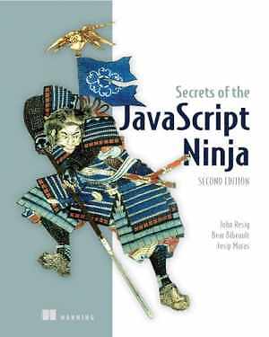 Secrets of the JavaScript Ninja - Paperback, by Resig John; Bibeault - Good