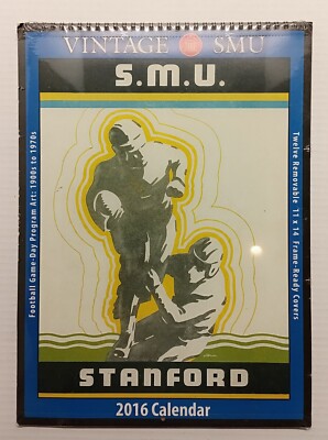 2016 S.M.U. Stanford Football Calendar. Still Sealed