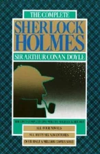 The Complete Sherlock Holmes - Hardcover By Sir Arthur Conan Doyle - ACCEPTABLE