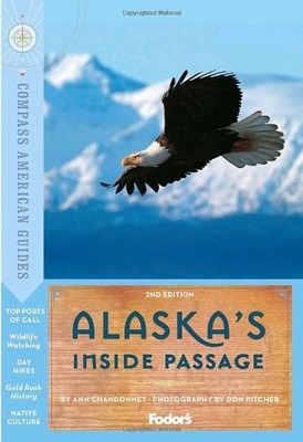Alaska's Inside Passage (Compass American Guide Alaska's Inside 