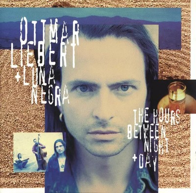 Die Stunden zwischen Nacht + Tag, Ottmar Liebert und Luna Negra