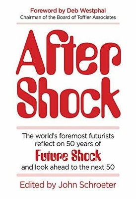 After Shock: The Worldas Foremost Futurists Reflect Buch John August Media, LLC