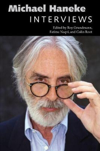Thumbnail - Michael Haneke: Interviews (conversations With Filmmakers Series)