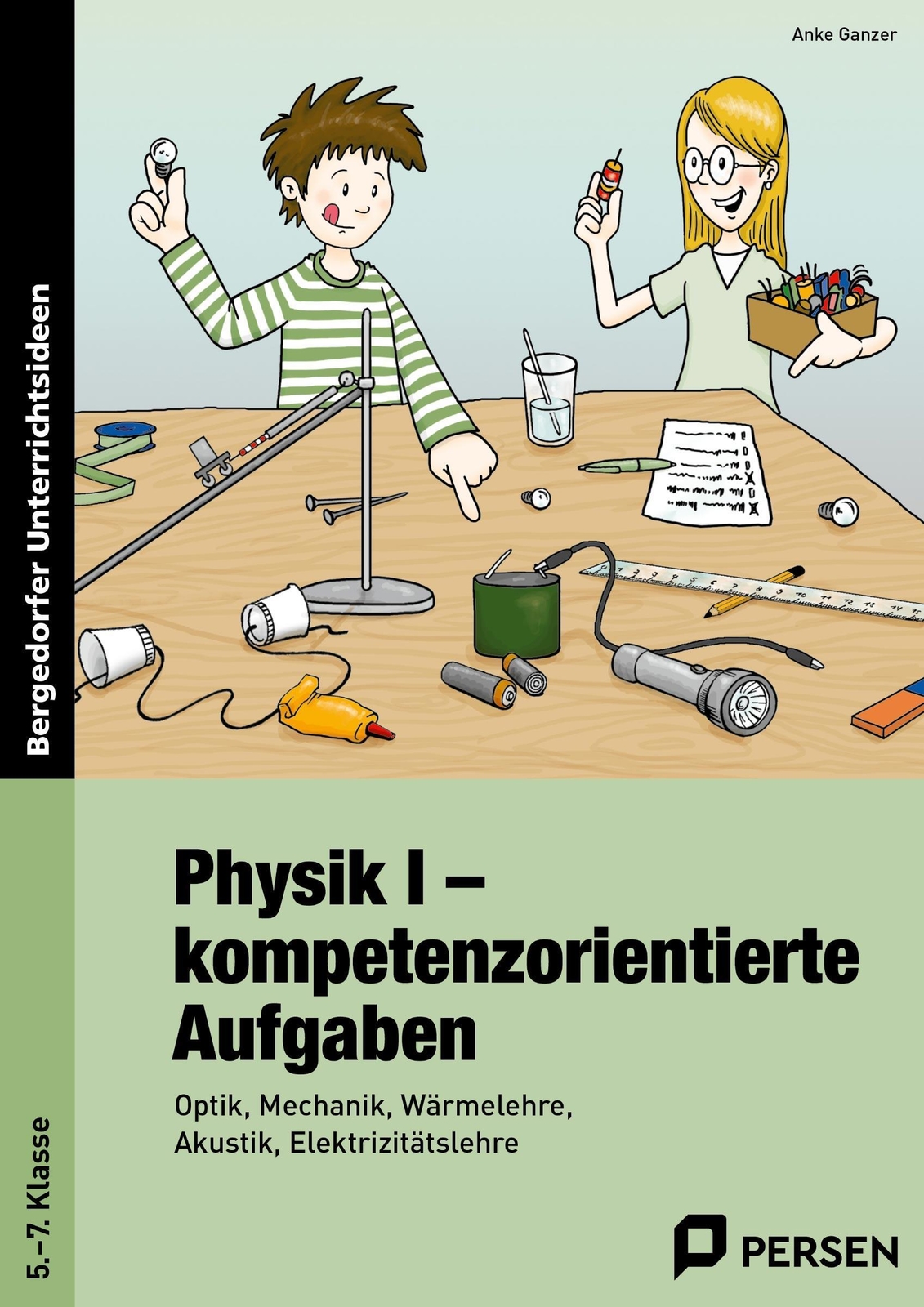Thumbnail - Physik I - Kompetenzorientierte Aufgaben | Anke Ganzer | Deutsch |