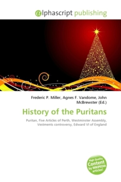 Frederic P. Miller (u. A.) | History Of The Puritans | Taschenbuch |