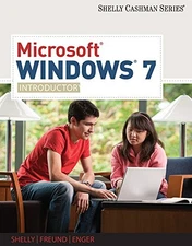 MICROSOFT WINDOWS 7: COMPLETE (AVAILABLE TITLES SKILLS By Gary B. Shelly