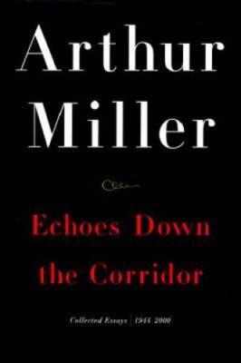 Echoes Down the Corridor: Collected Essays, 1944-2000 - Hardcover - GOOD