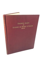 Fundamental Research on Occurrence and Recovery of Petroleum 1946-1947 c1949