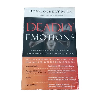 Deadly Emotions: Understand the Mind-Body-Spirit Connection That Can Heal - USED