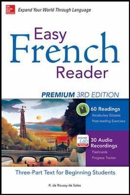 Easy French Reader Premium, Third Edition: A Three-Part Text for Beginning S...