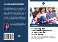 Mona Kiani | FöRderung Der SelbststäNdigkeit Von SchüLern Durch Lerngruppen