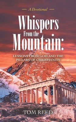 Reed - Whispers from the Mountain  Lessons from God and the Pillars of - X555z